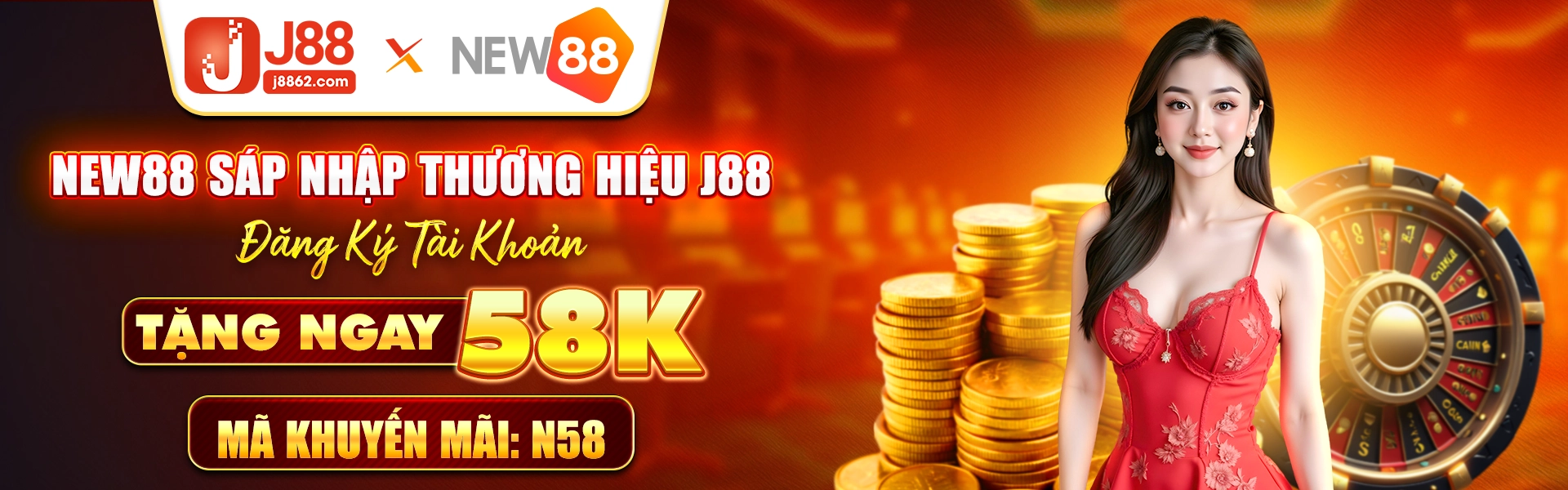 New88 Sáp Nhập Thương Hiệu J88 - Đăng Ký Tài Khoản Tặng Ngay 58K - Mã Khuyến Mãi: N58